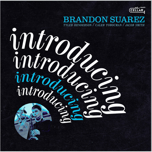 Pre-Order: Brandon Suarez - Introducing