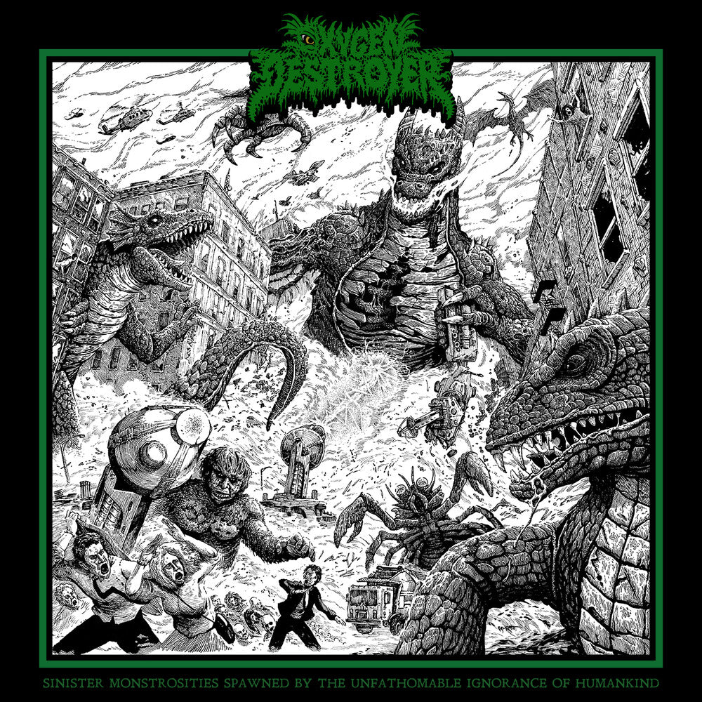 Oxygen Destroyer - Sinister Monstrosities Spawned By The Unfathomable Ignorance Of   Humankind [LP]