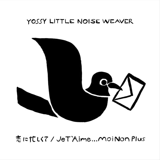 Pre-Order: Yossy Little Noise Weaver - Koi Ni Isogashikute / Je T`Aime... Moi Non Plus