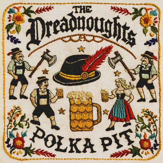 Pre-Order: Dreadnoughts - Polka Pit (Pict) [LP]