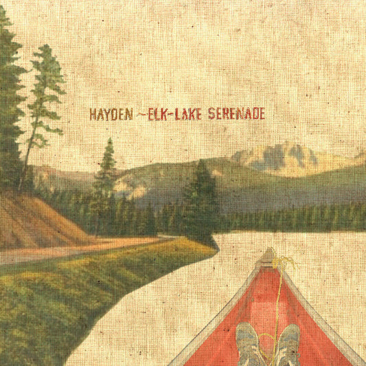 Pre-Order: Hayden - Elk-Lake Serenade [Deluxe] (Gate) [180 Gram] (Post) (Stic)