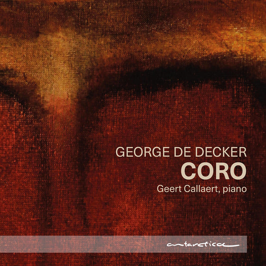 Pre-Order: Callaert ,Geert - George De Decker: Coro