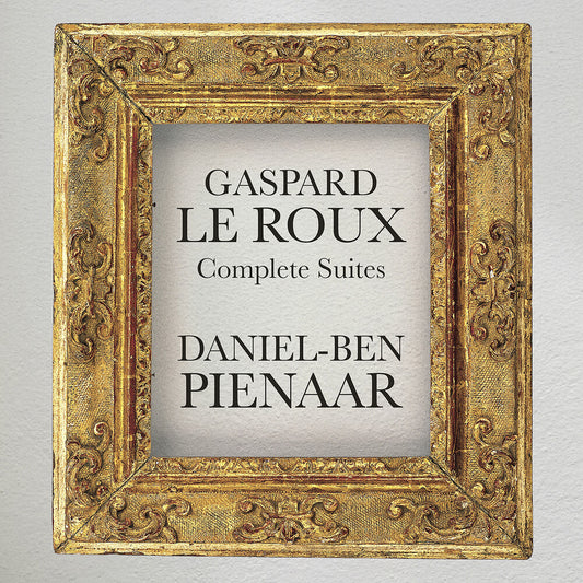 Pre-Order: Daniel Pienaar -Ben - Gaspard Le Roux: Complete Suites