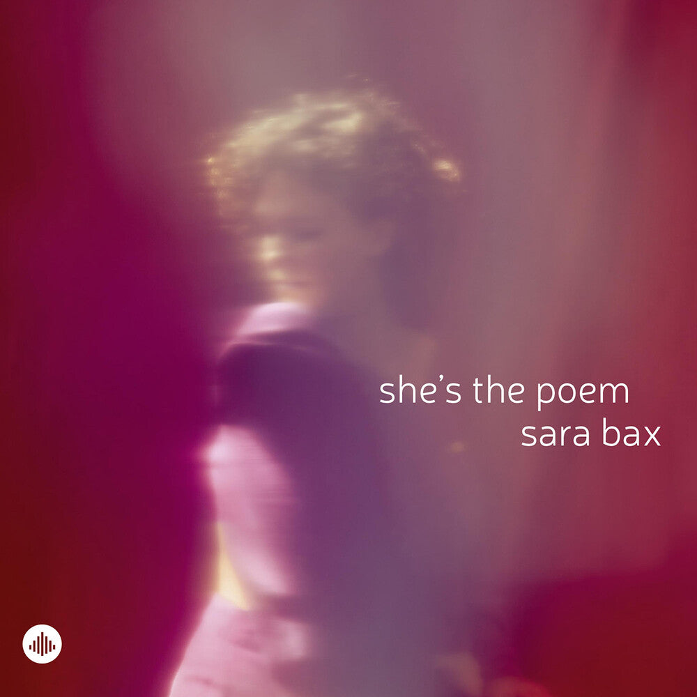 Pre-Order: Sara Bax - She's The Poem