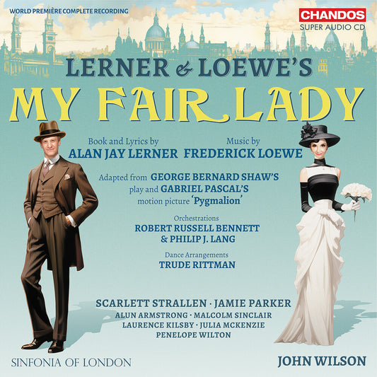 Pre-Order: Sinfonia Of London - Lerner & Loewe: My Fair Lady