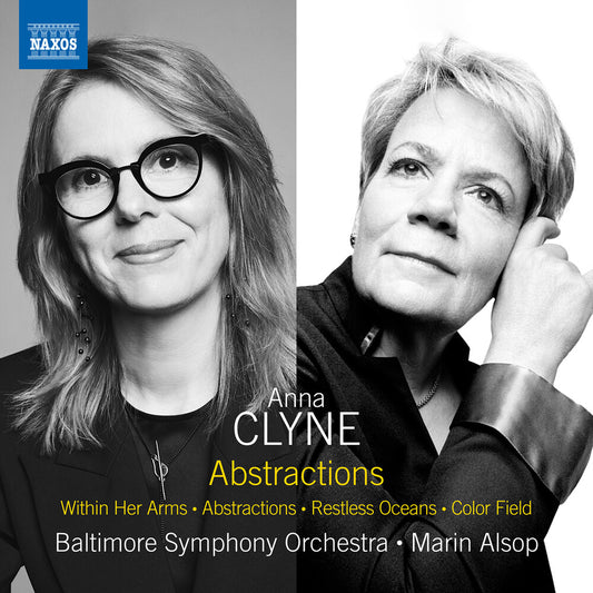 Pre-Order: Baltimore Symphony Orchestra - Clyne: Abstractions: Within Her Arms: Abstractions