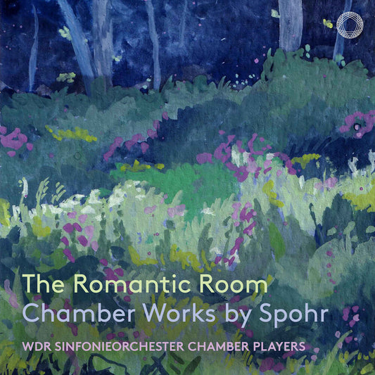 Pre-Order: Wdr Sinfonieorchester Chamber Players - Romantic Room - Chamber Works By Spohr