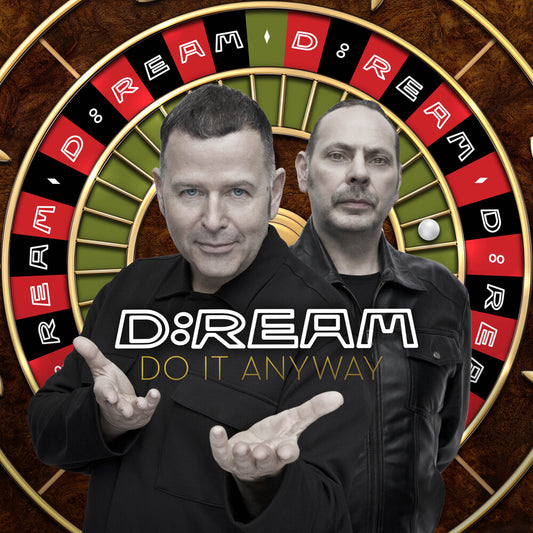 Pre-Order: D:Ream - Do It Anyway