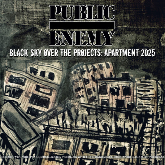 Pre-Order: Public Enemy - Black Sky Over The Projects: Apartment 2025
