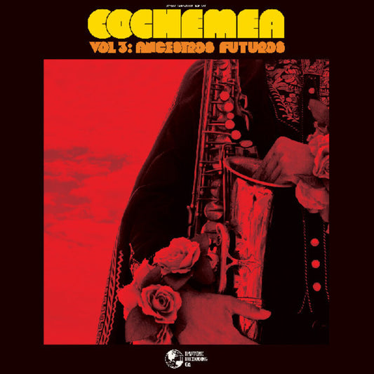 Pre-Order: Cochemea - Vol Iii: Ancestros Futuros (Dicu) [Download Included]