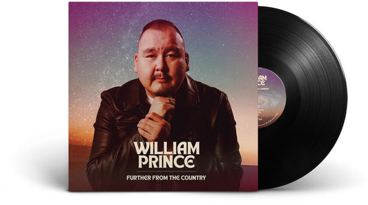 Pre-Order: William Prince - Further From the Country