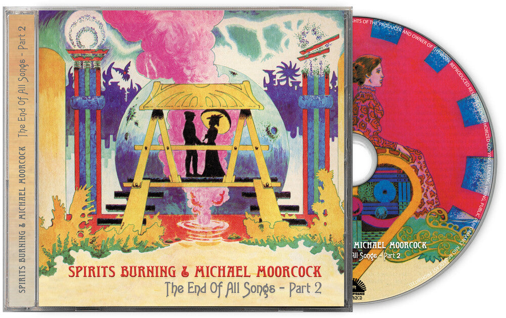 Spirits Burning & Michael Moorcock - The End Of All Songs - Part 2 [CD]