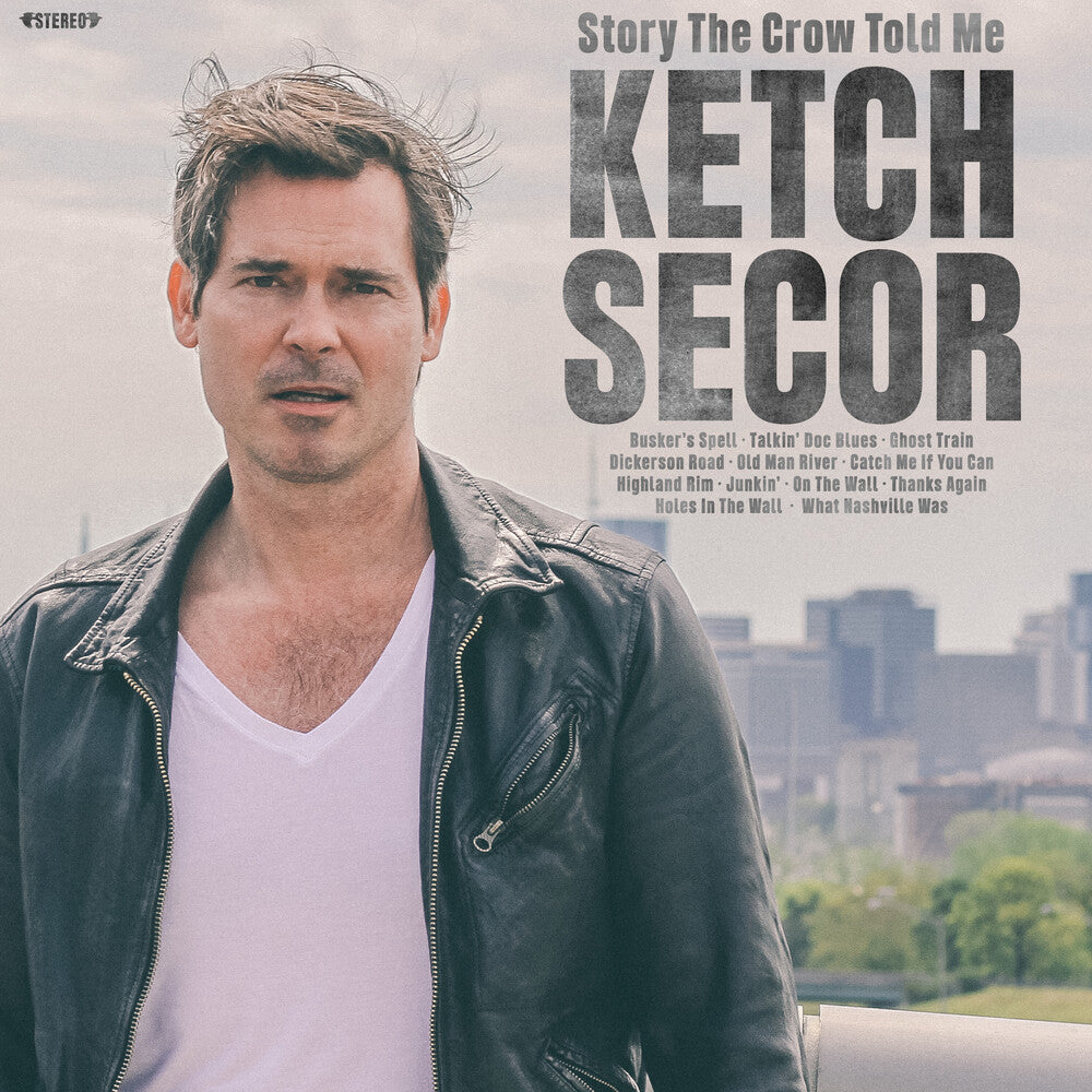 Ketch Secor - Story The Crow Told Me [CD]