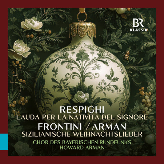 Pre-Order: Bavarian Radio Chorus - Respighi: Lauda Per La Nativita Del Signore Fronti