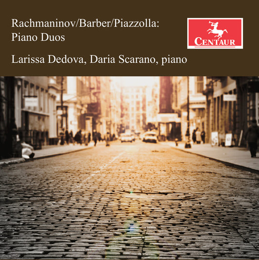 Pre-Order: Larissa Dedova - Rachmaninoff Barber & Piazzolla: Pno Duos