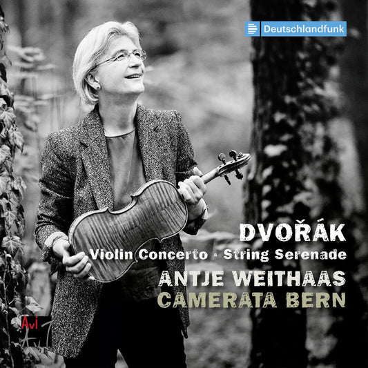 Pre-Order: Antje Weithaas - Dvorak: Vn Concerto & String Serenade