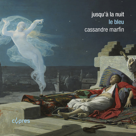 Pre-Order: Cassandre Marfin - Jusqu'a La Nuit - Le Bleu