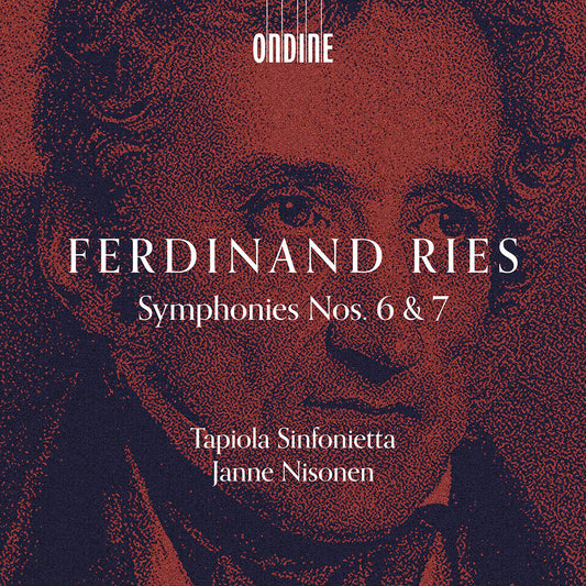 Pre-Order: Tapiola Sinfonietta - Ferdinand Ries: Syms Nos. 6 & 7