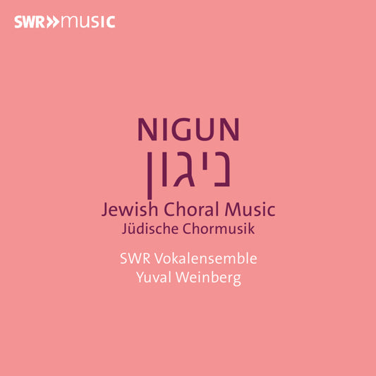 Pre-Order: Swr Vokalensemble - Nigun - Jewish Choral Music