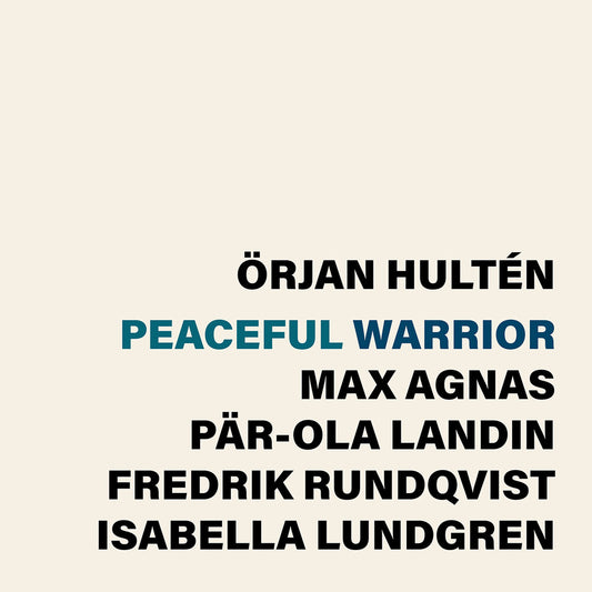 Pre-Order: Orjan Hulten - Peaceful Warrior