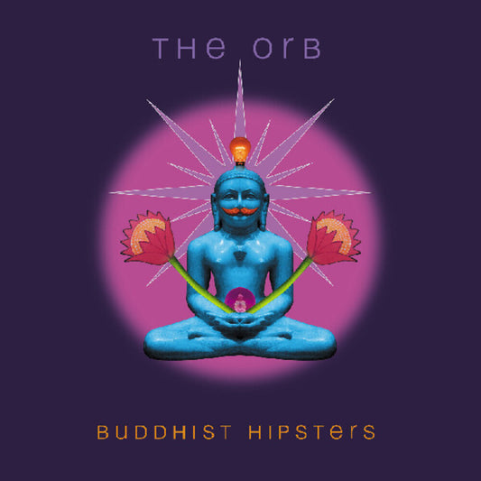Pre-Order: ORB - Buddhist Hipsters (Gate)