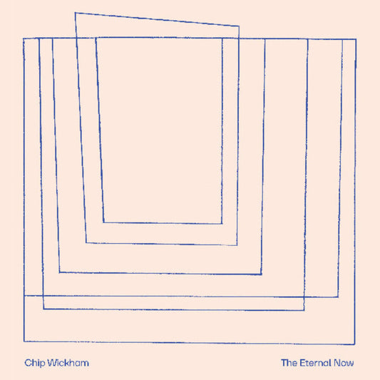 Pre-Order: Chip Wickham - Eternal Now (Uk)