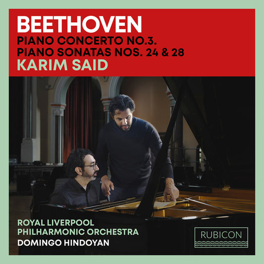 Pre-Order: Karim Said  / Royal Liverpool Philharmonic - Beethoven: Piano Concerto No.3 Sonatas 24 & 28