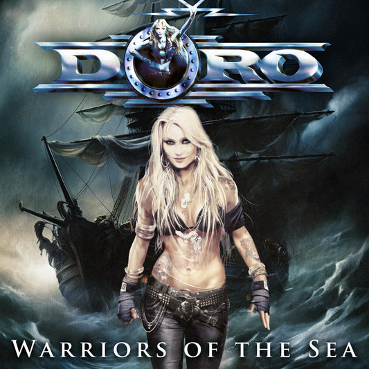 the album cover for Doro - Warriors Of The Sea [Digipak]