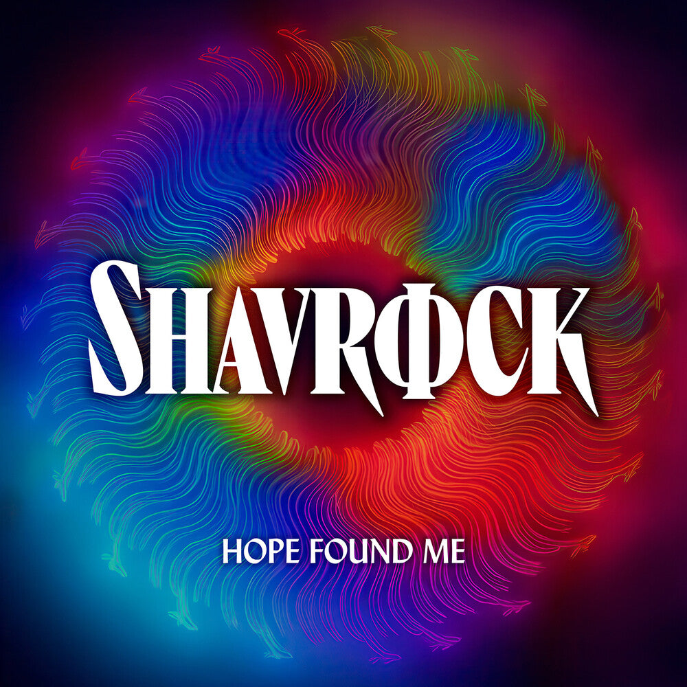 Pre-Order: Shavrock - Hope Found Me