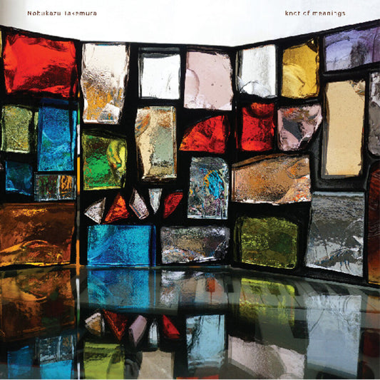 Pre-Order: Nobukazu Takemura - Knot Of Meanings [Download Included]