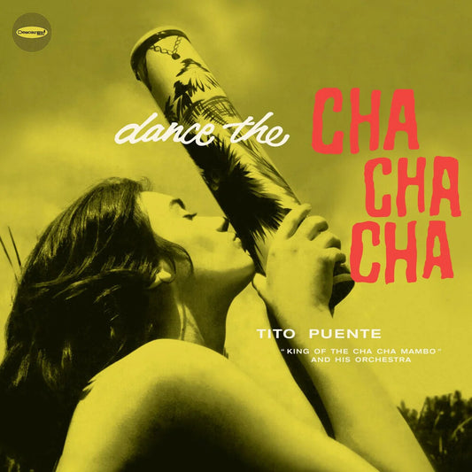 the album cover for Tito Puente - Dance The Cha Cha Cha (Bonus Tracks) [Limited Edition] [180 Gram]