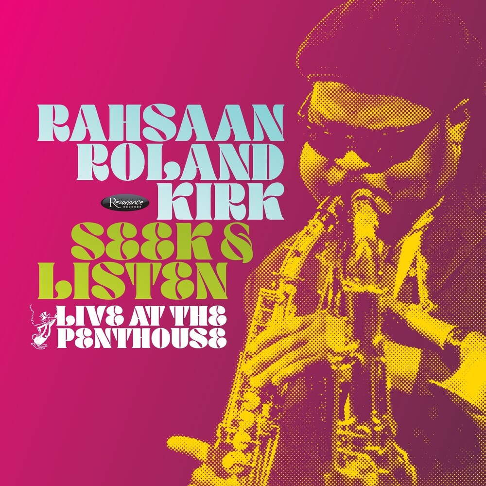 the album cover for Rahsaan Kirk  Roland - Seek & Listen: Live At The Penthouse [RSD Black Friday 2025]