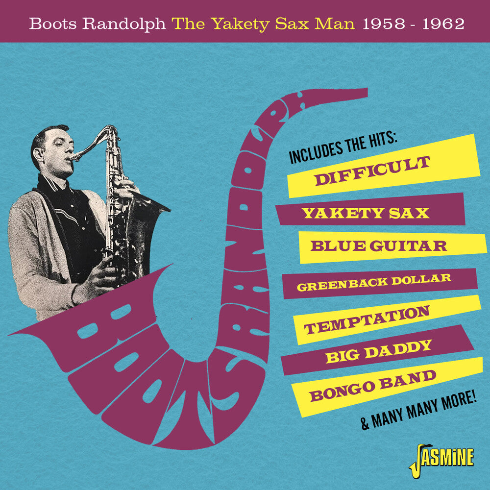 the album cover for Boots Randolph - Yakety Sax Man 1958-1962 (Uk)
