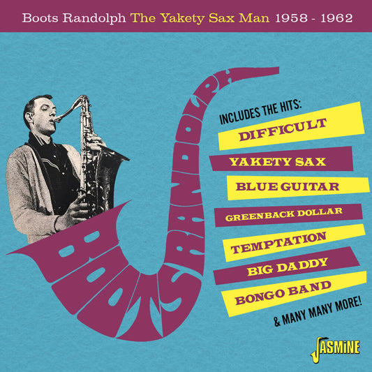 the album cover for Boots Randolph - Yakety Sax Man 1958-1962 (Uk)