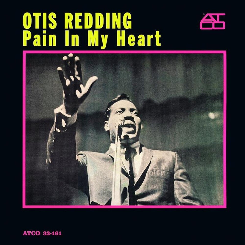 the album cover for Otis Redding - Pain In My Heart (Mono) (Gate) [180 Gram]