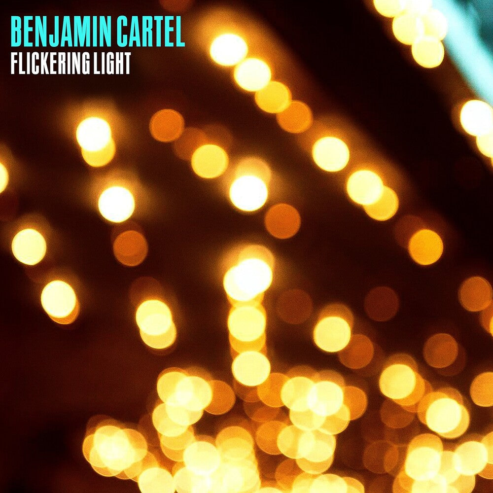 the album cover for Benjamin Cartel - Flickering Light