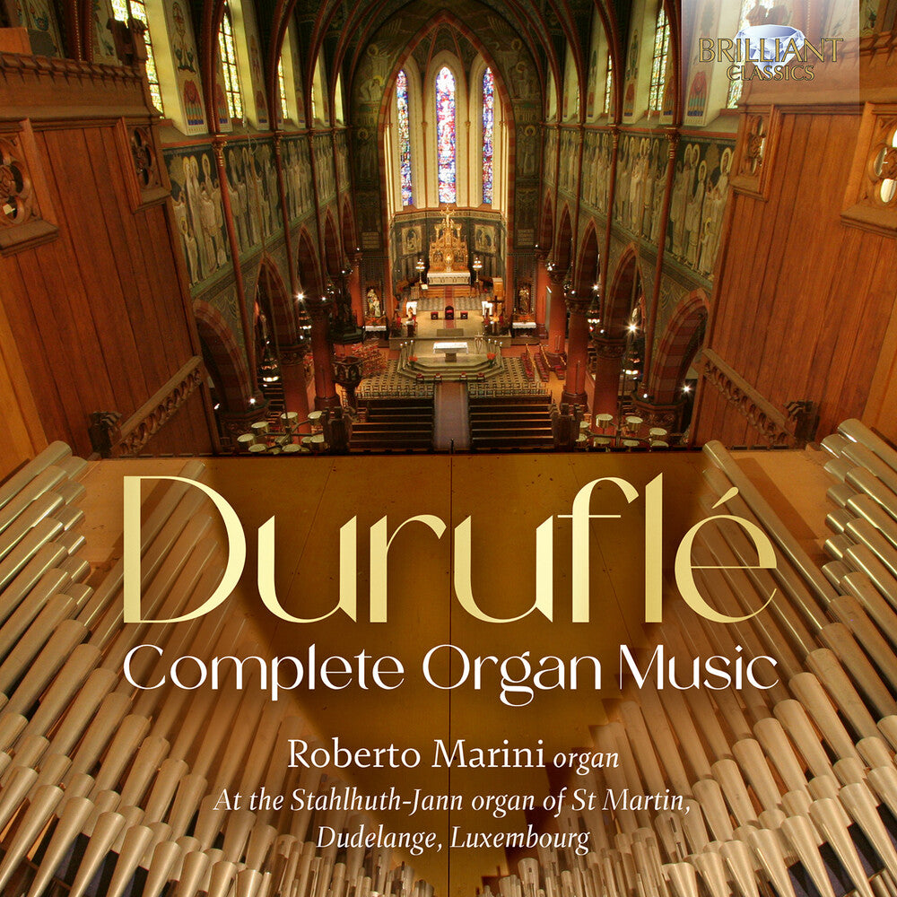 Pre-Order: Roberto Marini - Durufle: Complete Organ Music