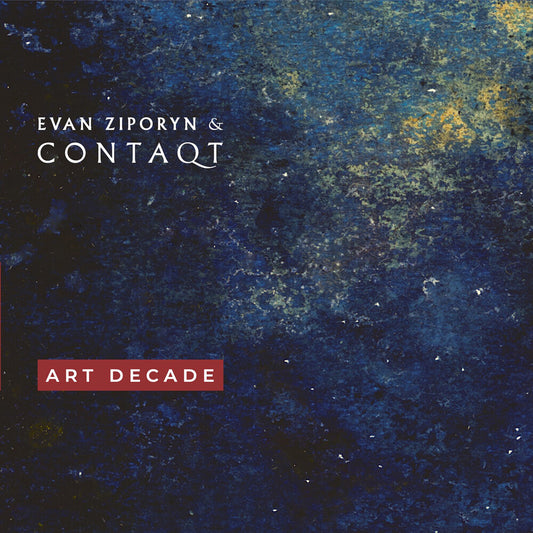 Pre-Order: Evan Ziporyn - Art Decade