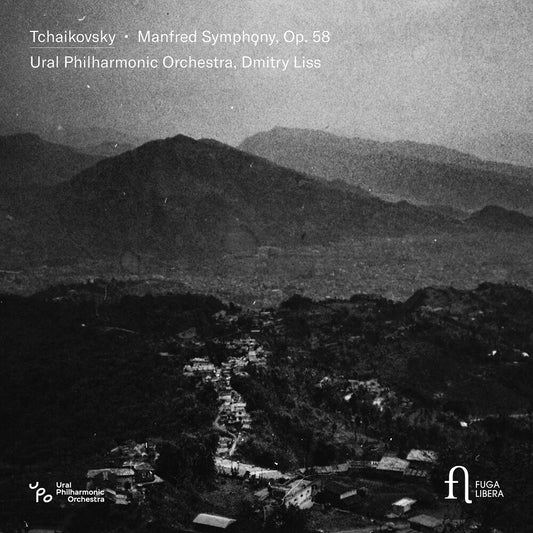 Pre-Order: Ural Po - Tchaikovsky: Manfred Sym Op. 58