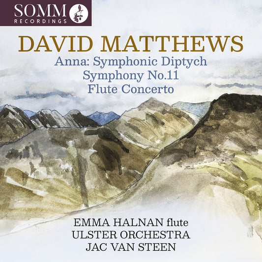 Pre-Order: Emma Halnan - David Matthews: Anna: Symphonic Diptych: Sym 11
