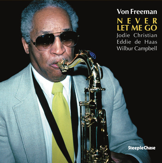 Pre-Order: Von Freeman - Never Let Me Go