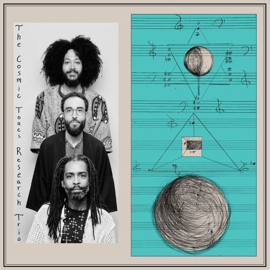 Pre-Order: Cosmic Tones Research Trio - Cosmic Tones Research Trio