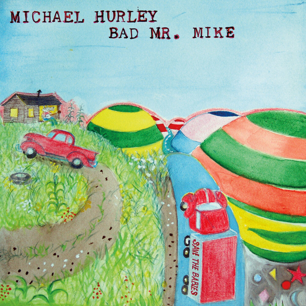 Pre-Order: Michael Hurley - Bad Mr. Mike