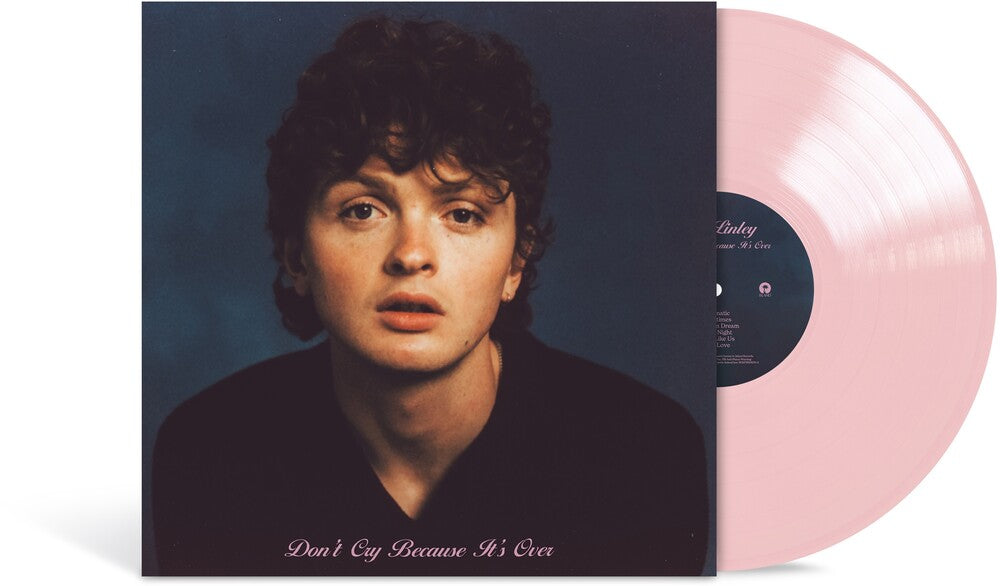 Pre-Order: Will Linley - Don't Cry Because It's Over [Baby Pink LP]