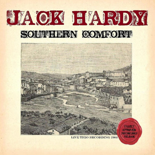Pre-Order: Jack Hardy - Southern Comfort