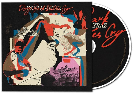 Pre-Order: Mayraz, Yoni - Dogs Bark Babies Cry