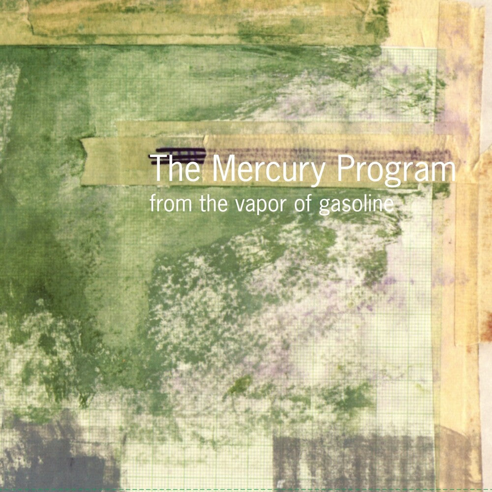 Pre-Order: Mercury Program - From the Vapor of Gasoline