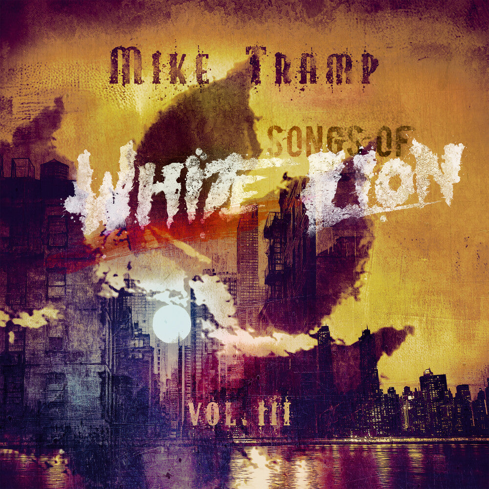 Pre-Order: Mike Tramp - Songs of White Lion Vol. III