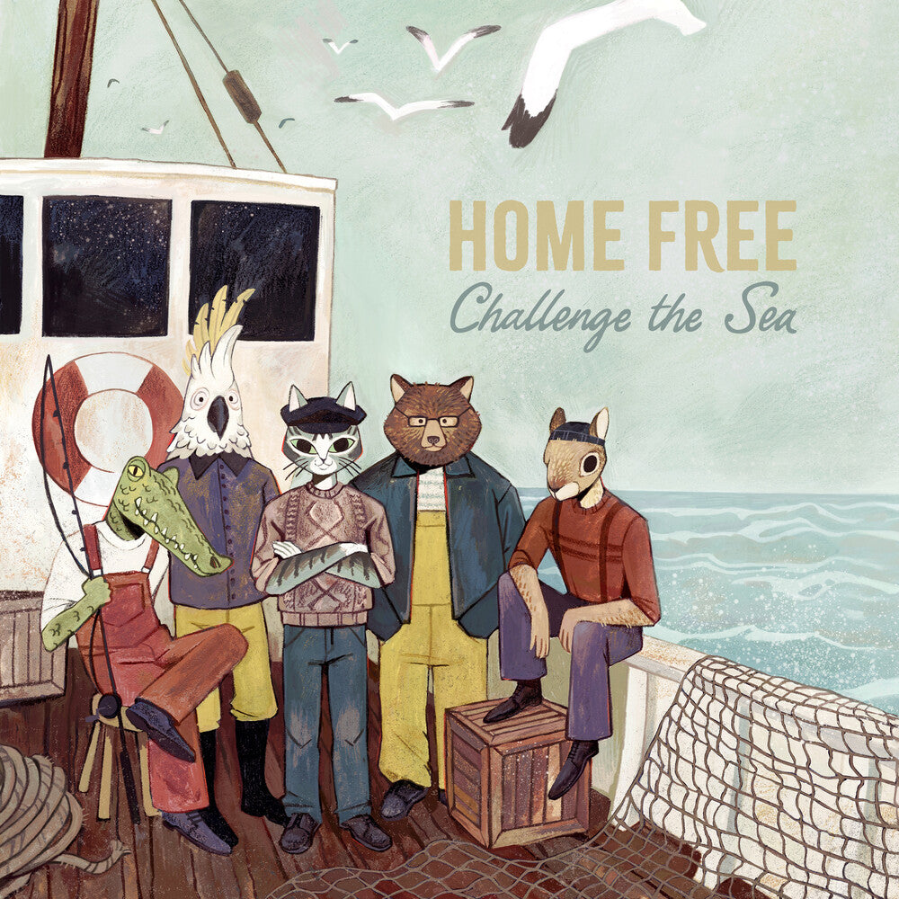Pre-Order: Home Free - Challenge The Sea