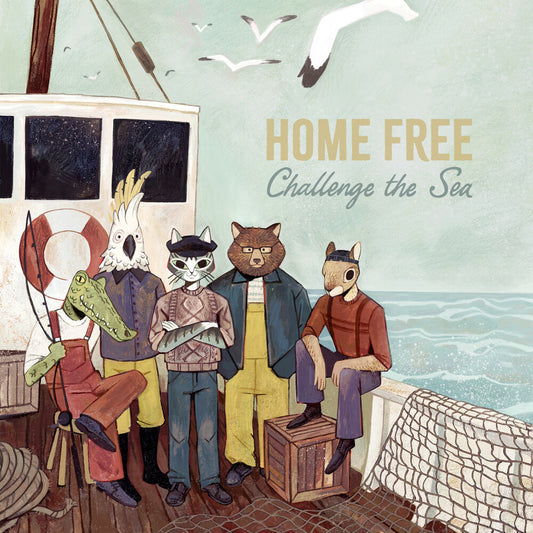 Pre-Order: Home Free - Challenge The Sea
